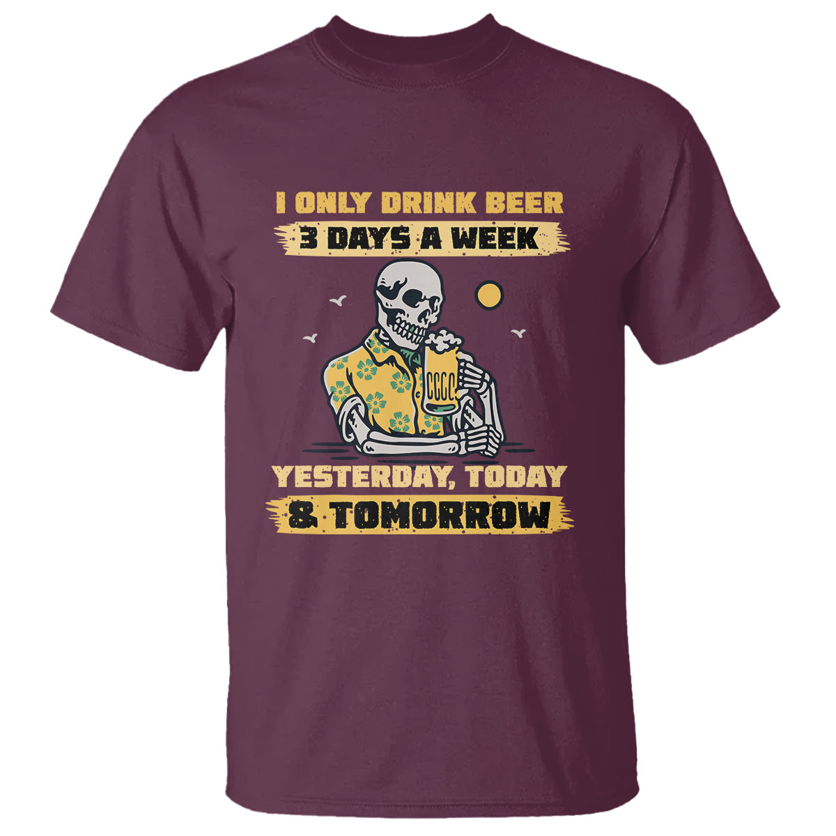 beer-lover-t-shirt-i-only-drink-beer-3-days-a-week-drinker-humor-beer-lovers