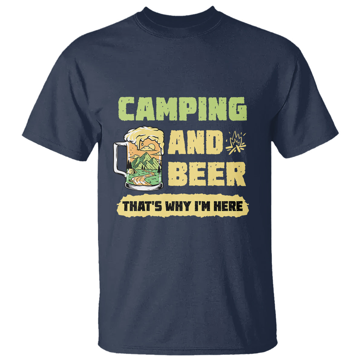 funny-camping-t-shirt-camping-and-beer-thats-why-im-here-camping-drinking-lover