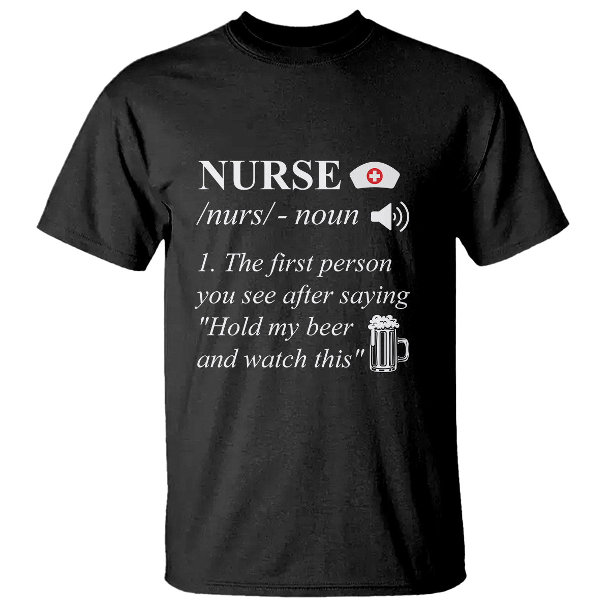 funny-nurse-t-shirt-nurse-definition-hold-my-beer-saying-sarcastic-funny-nurse