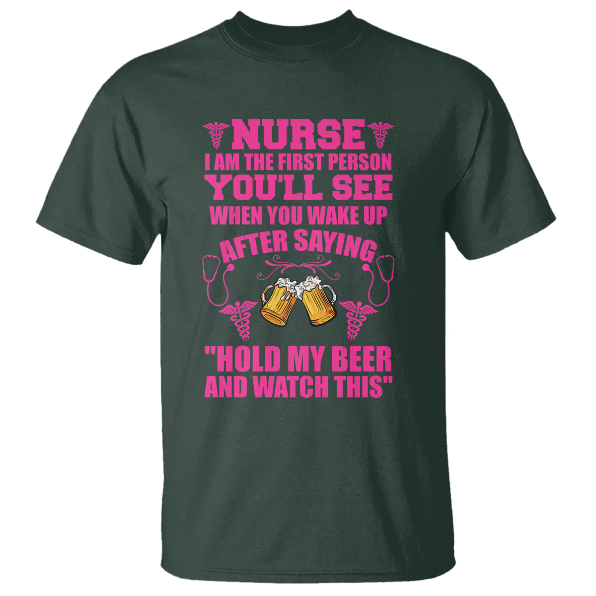 funny-nurse-t-shirt-nurse-im-the-first-after-saying-hold-my-beer-funny-nurse