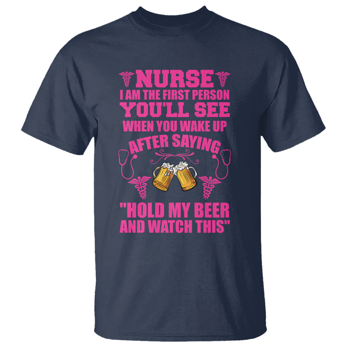 funny-nurse-t-shirt-nurse-im-the-first-after-saying-hold-my-beer-funny-nurse