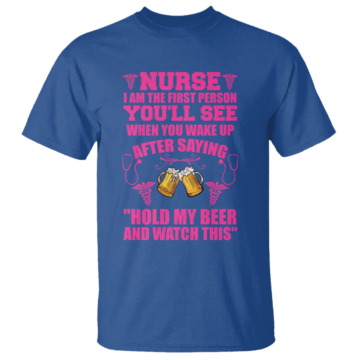 funny-nurse-t-shirt-nurse-im-the-first-after-saying-hold-my-beer-funny-nurse