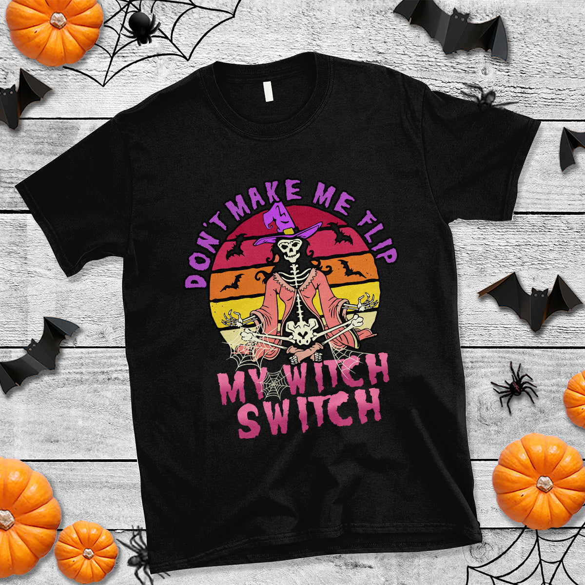 halloween-witch-t-shirt-dont-make-me-flip-my-witch-switch-halloween-costume