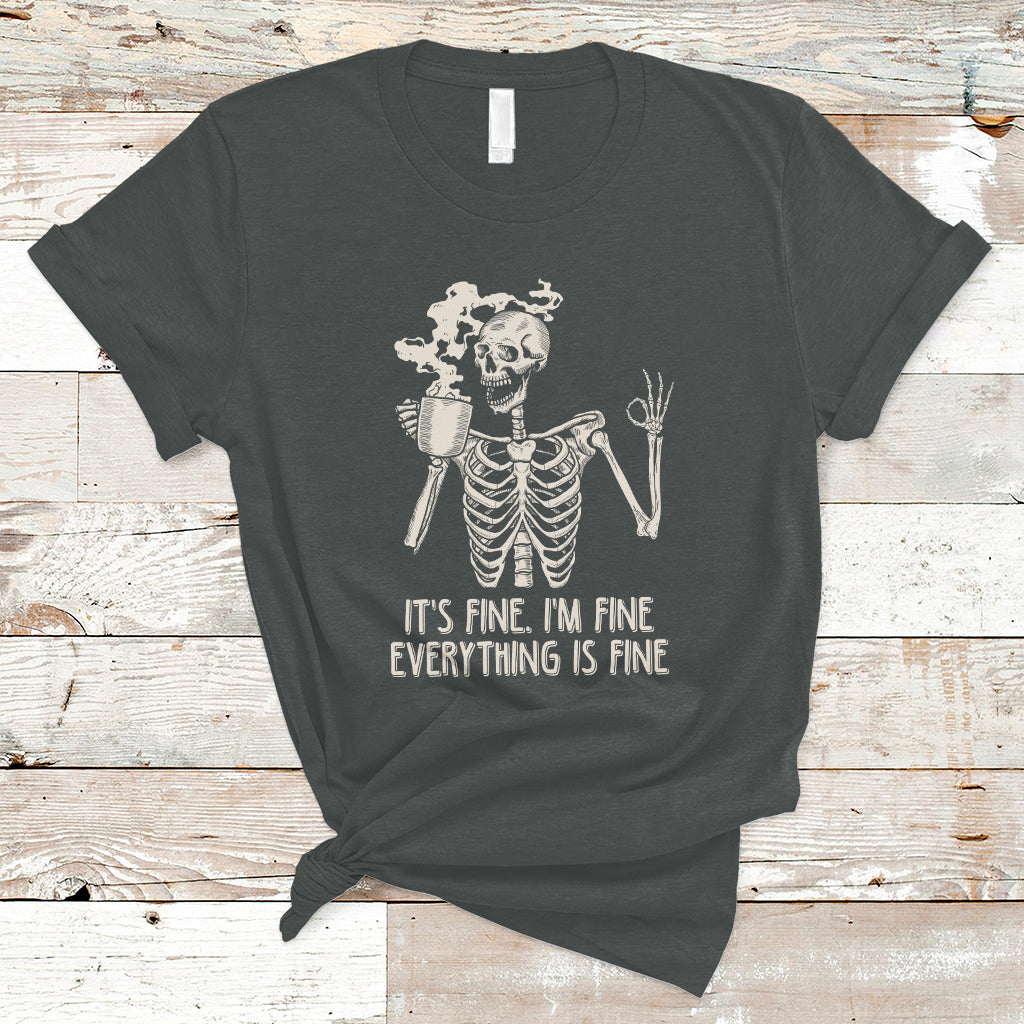funny-skeleton-t-shirt-its-fine-im-fine-everythings-fine-never-better-drinking-coffee