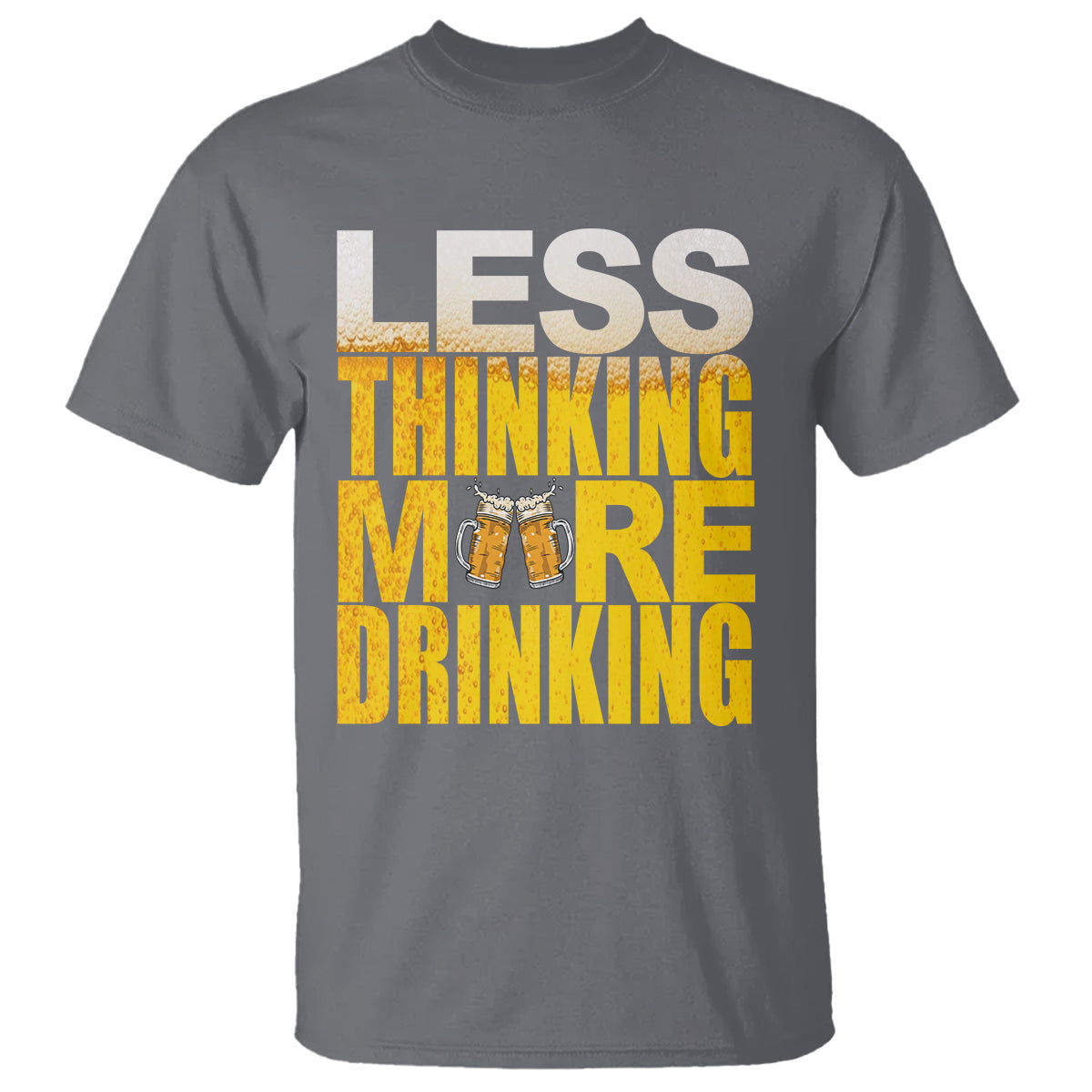 funny-beer-lover-t-shirt-less-thinking-more-drinking-alcoholic