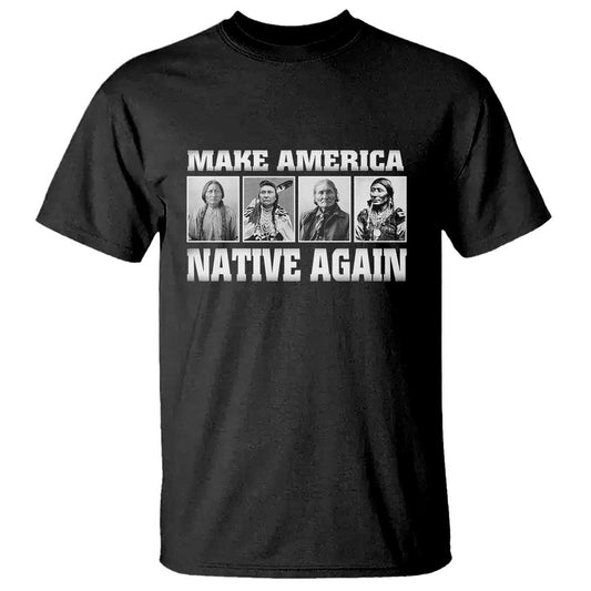 make-america-native-again-t-shirt-native-american-indians-indigenous