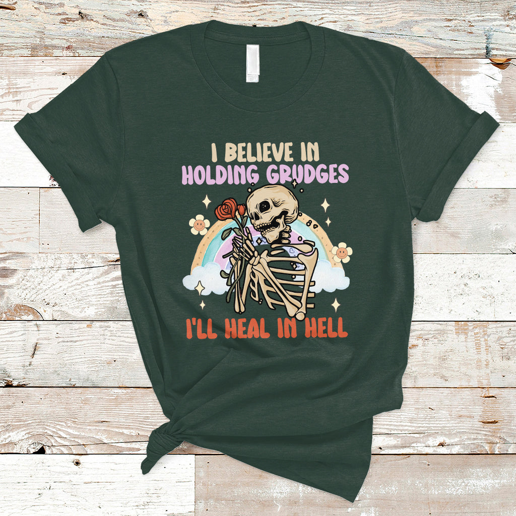 funny-karma-t-shirt-funny-i-believe-in-holding-grudges-ill-heal-in-hell-sarcastic-karma
