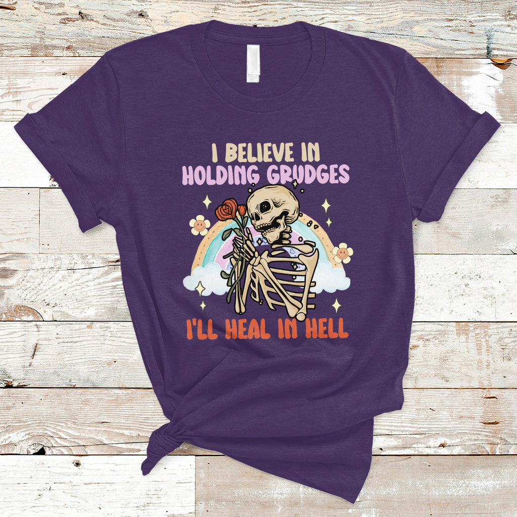 funny-karma-t-shirt-funny-i-believe-in-holding-grudges-ill-heal-in-hell-sarcastic-karma