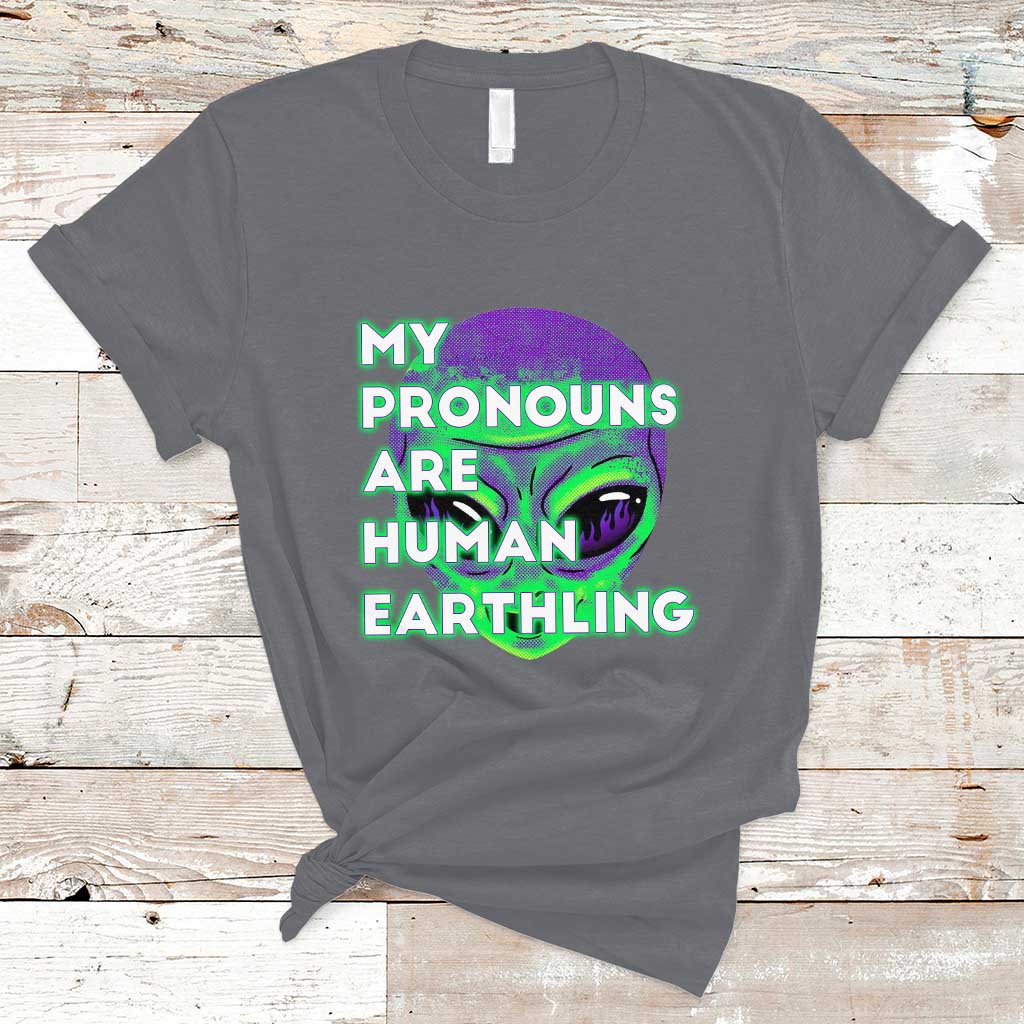 funny-alien-t-shirt-funny-weird-alien-pronouns-my-prounouns-are-human-earthling