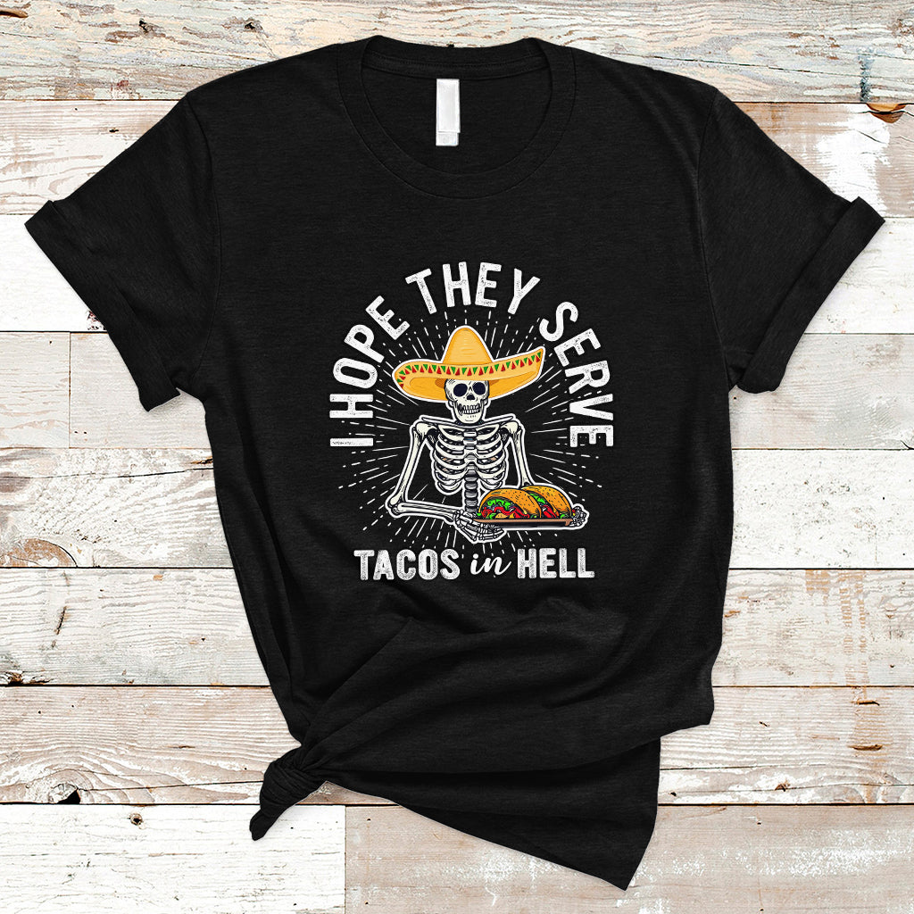 taco-lover-t-shirt-funny-taco-lover-skeleton-i-hope-they-serve-tacos-in-hell