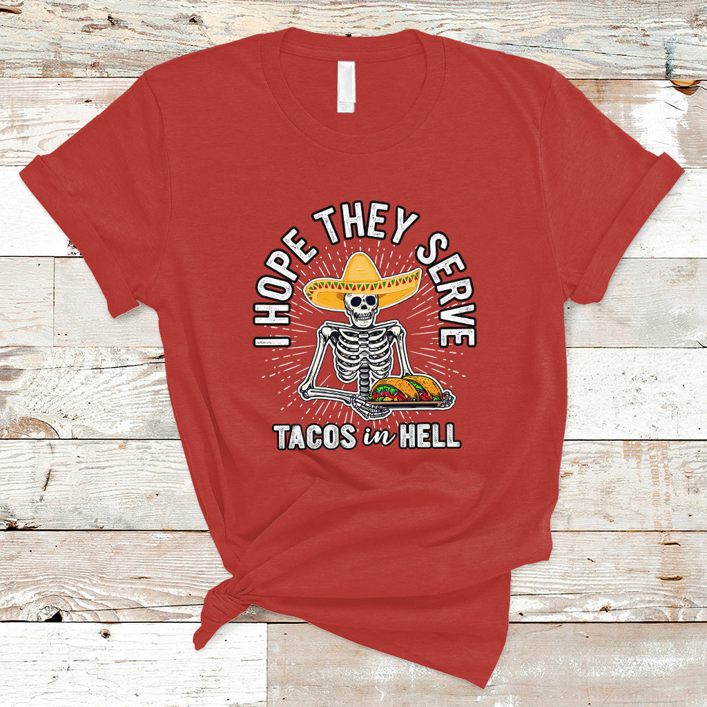 taco-lover-t-shirt-funny-taco-lover-skeleton-i-hope-they-serve-tacos-in-hell
