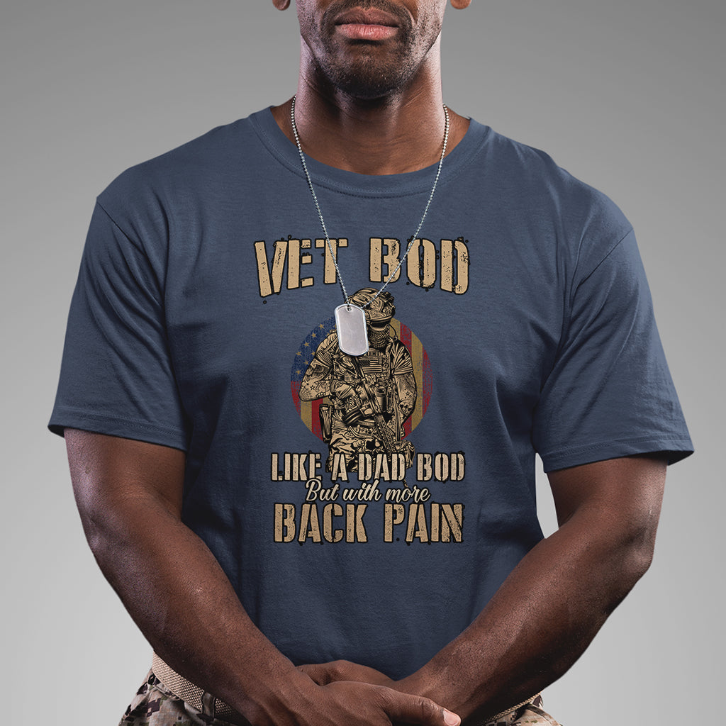 vet-bod-like-dad-bod-but-with-more-back-pain-veterans-day-t-shirt