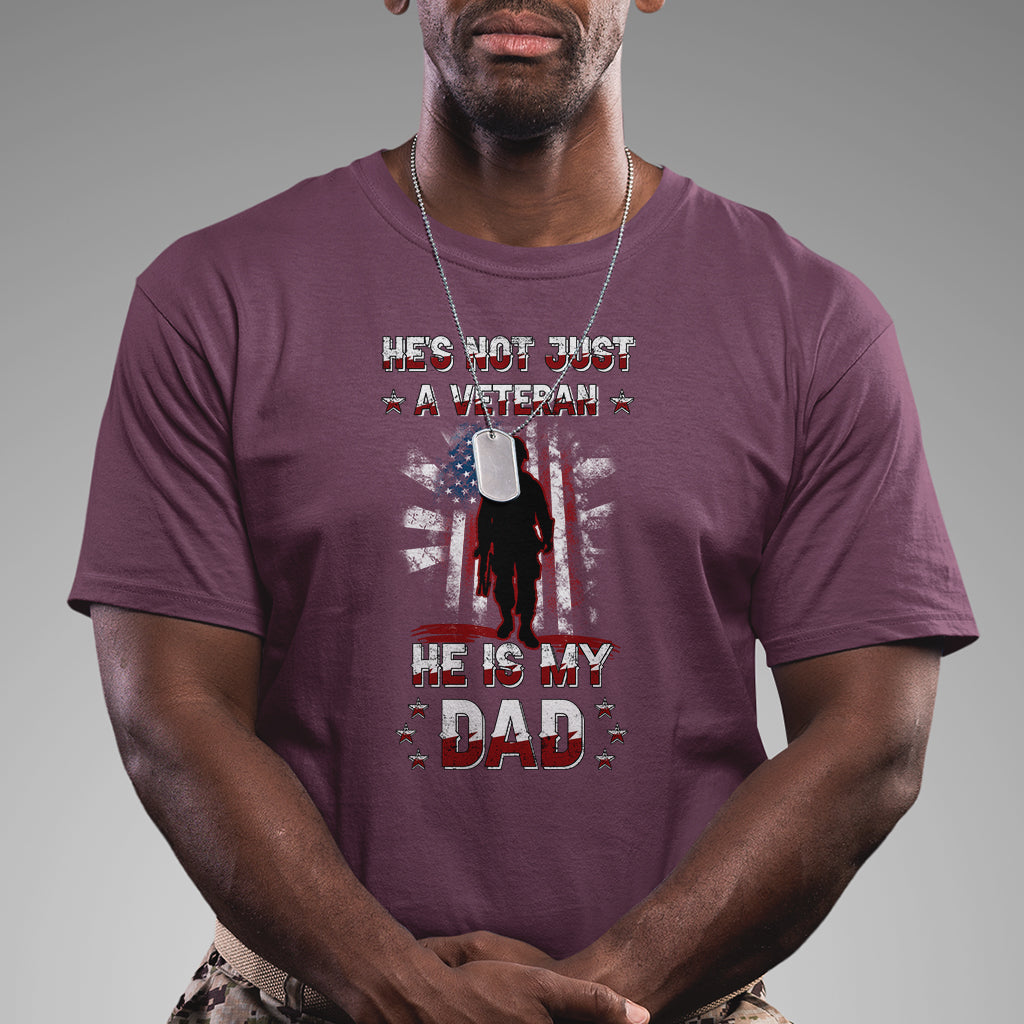 he-is-not-just-a-veteran-he-is-my-dad-my-hero-veteran-dad-t-shirt