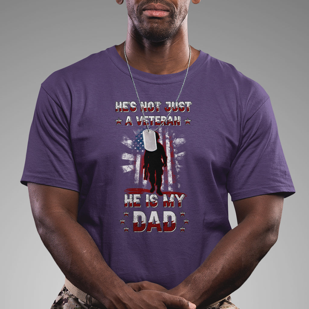 he-is-not-just-a-veteran-he-is-my-dad-my-hero-veteran-dad-t-shirt
