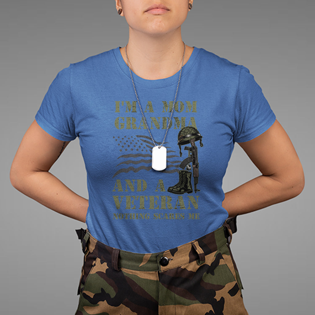 im-a-mom-grandma-and-a-veteran-nothing-scares-me-t-shirt-for-female-veteran-woman-veteran-shirt-patriotic-shirt-us-military-shirt-t-shirt-1