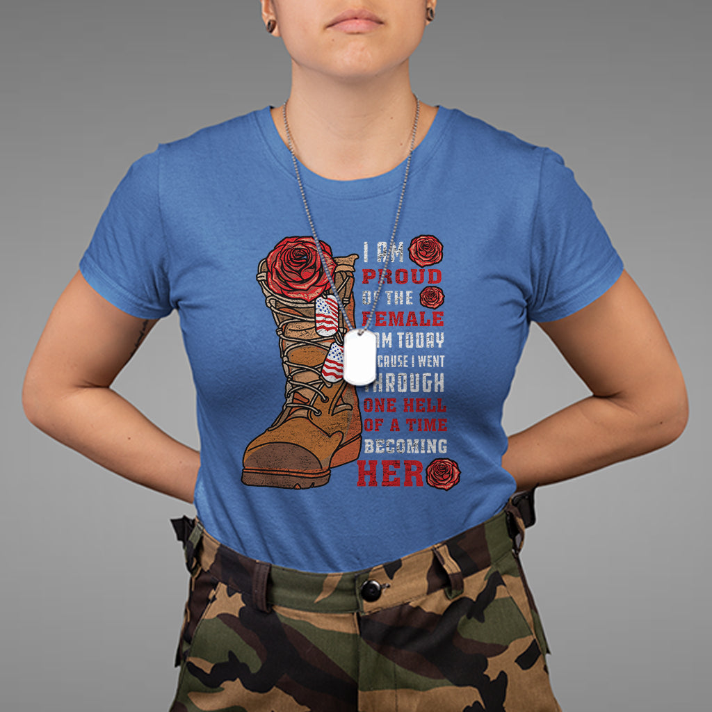 proud-female-veteran-i-am-proud-of-the-female-i-am-today-roses-combat-boots-t-shirt-woman-veteran-shirt-patriotic-shirt-us-military-shirt-t-shirt