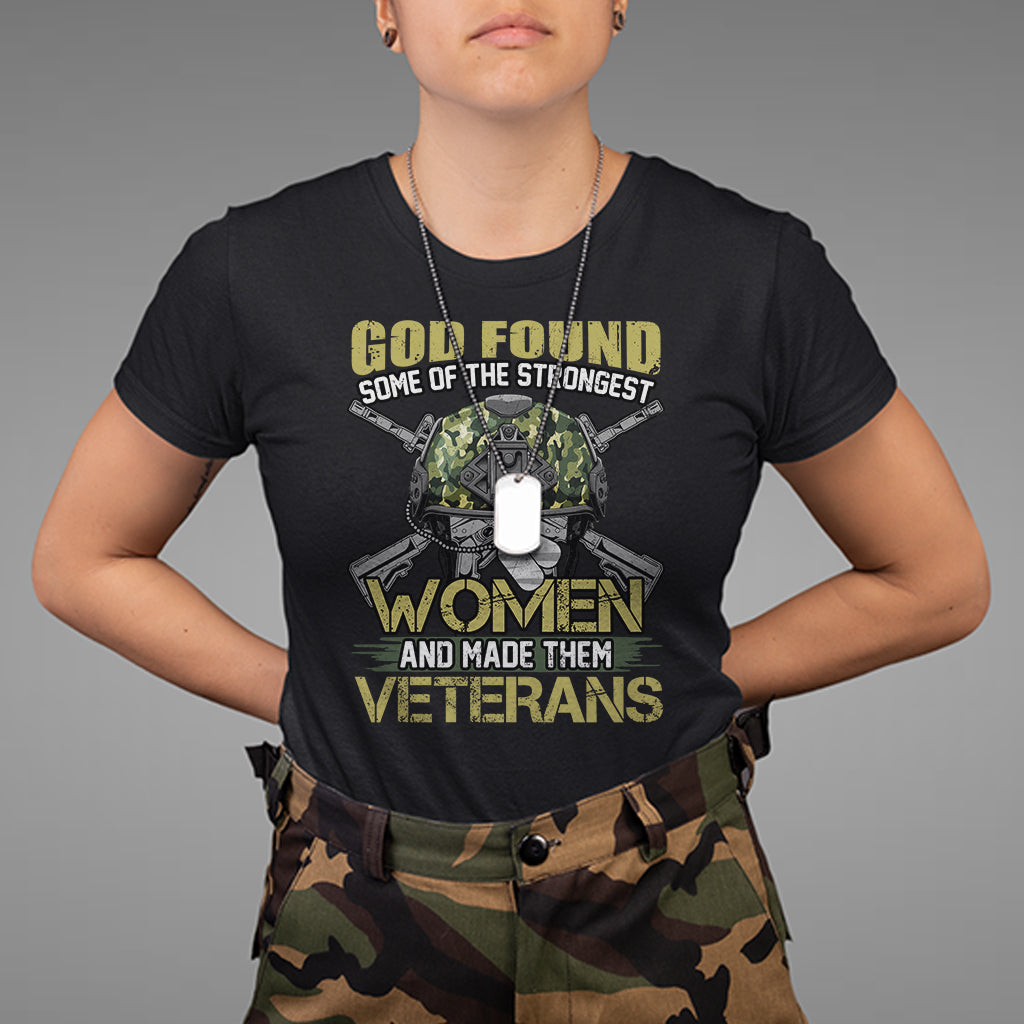god-found-some-of-the-strongest-women-made-them-veteran-t-shirt-for-female-veteran-woman-veteran-shirt-patriotic-shirt-us-military-shirt-t-shirt-1