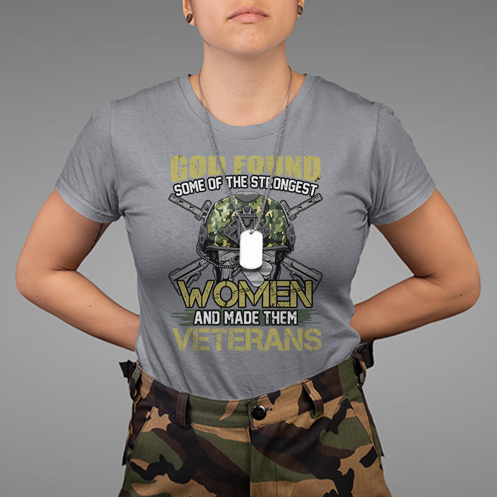 god-found-some-of-the-strongest-women-made-them-veteran-t-shirt-for-female-veteran-woman-veteran-shirt-patriotic-shirt-us-military-shirt-t-shirt-1
