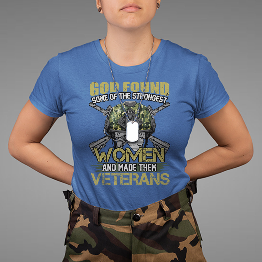 god-found-some-of-the-strongest-women-made-them-veteran-t-shirt-for-female-veteran-woman-veteran-shirt-patriotic-shirt-us-military-shirt-t-shirt-1