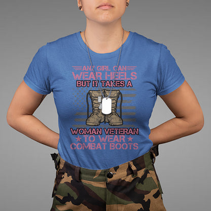 us-military-women-it-takes-a-woman-veteran-to-wear-combat-boots-t-shirt-for-female-veteran-woman-veteran-shirt-patriotic-shirt-t-shirt-1