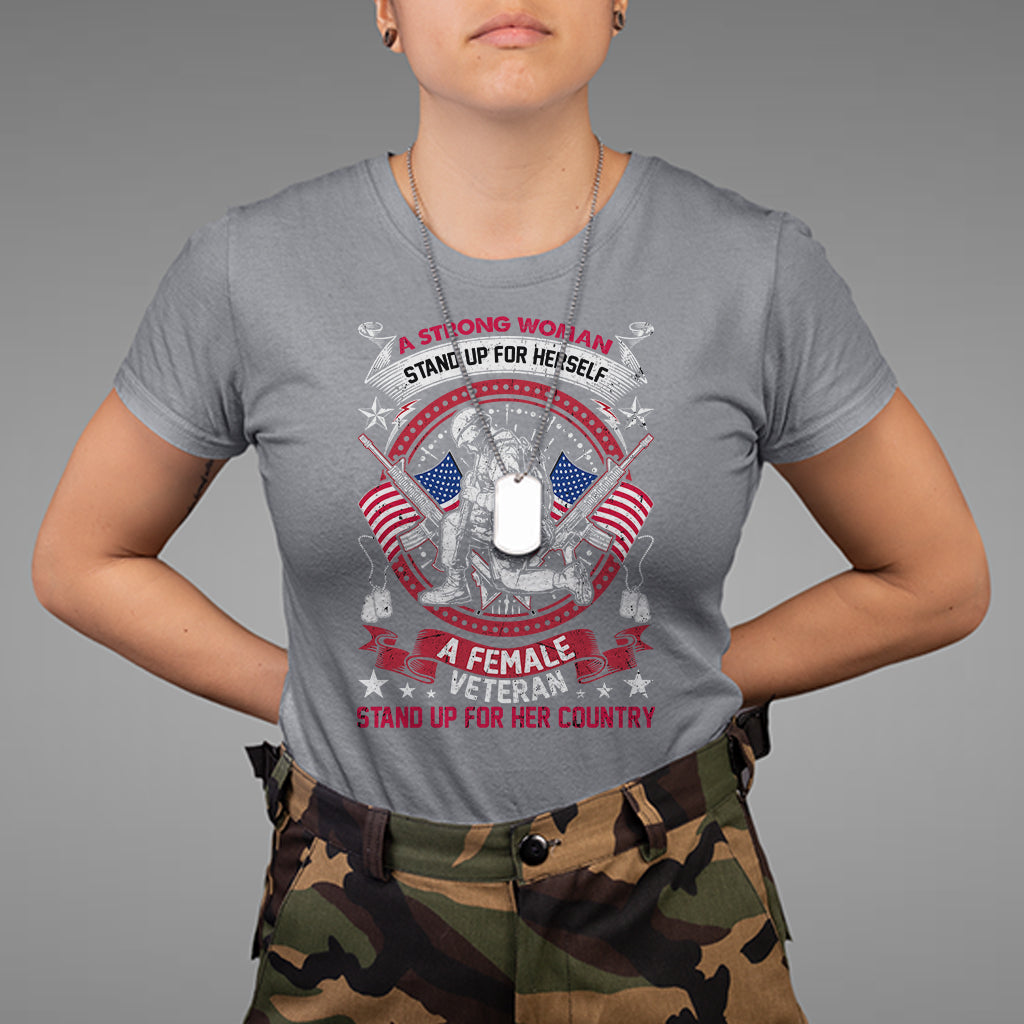 a-strong-woman-a-female-veteran-stands-for-her-country-patriotic-t-shirt-woman-veteran-shirt-patriotic-shirt-us-military-shirt-t-shirt