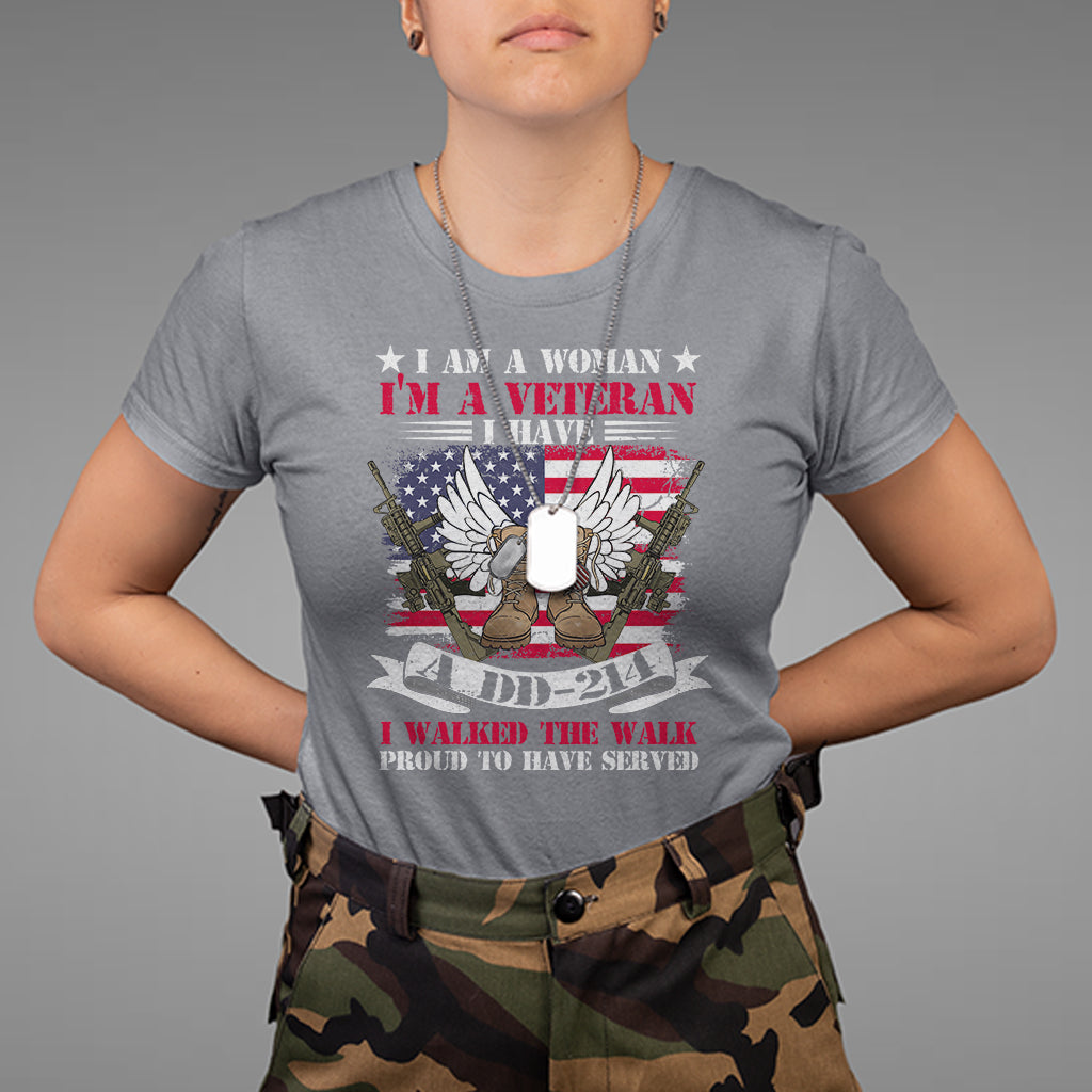 i-am-a-woman-im-a-veteran-i-have-a-dd-214-i-walked-the-walk-t-shirt-for-female-veteran-women-veterans-shirt-dd214-shirt-us-military-t-shirt