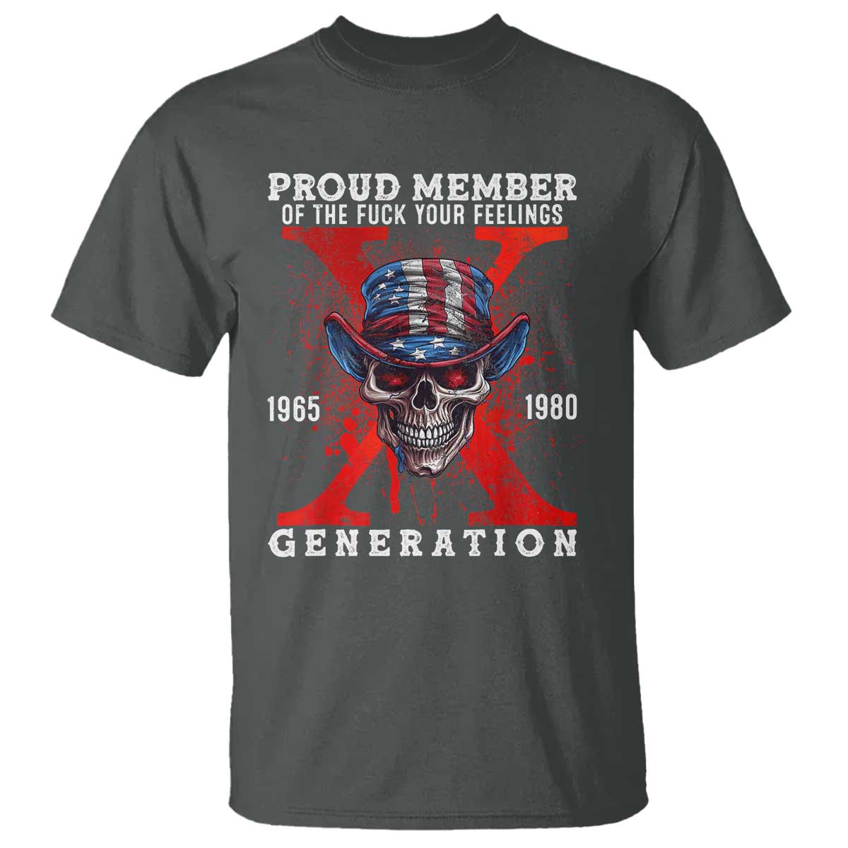 x-generation-skull-t-shirt-proud-member-of-the-f-your-feelings-gen-x-1965-1980