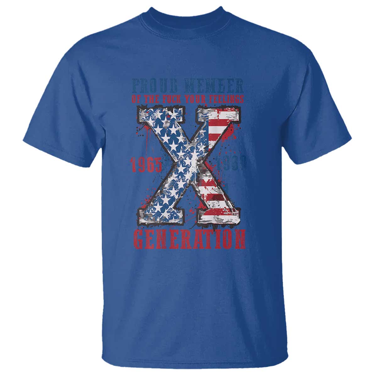 x-generation-t-shirt-proud-member-of-the-f-your-feelings-gen-x-1965-1981-american-flag
