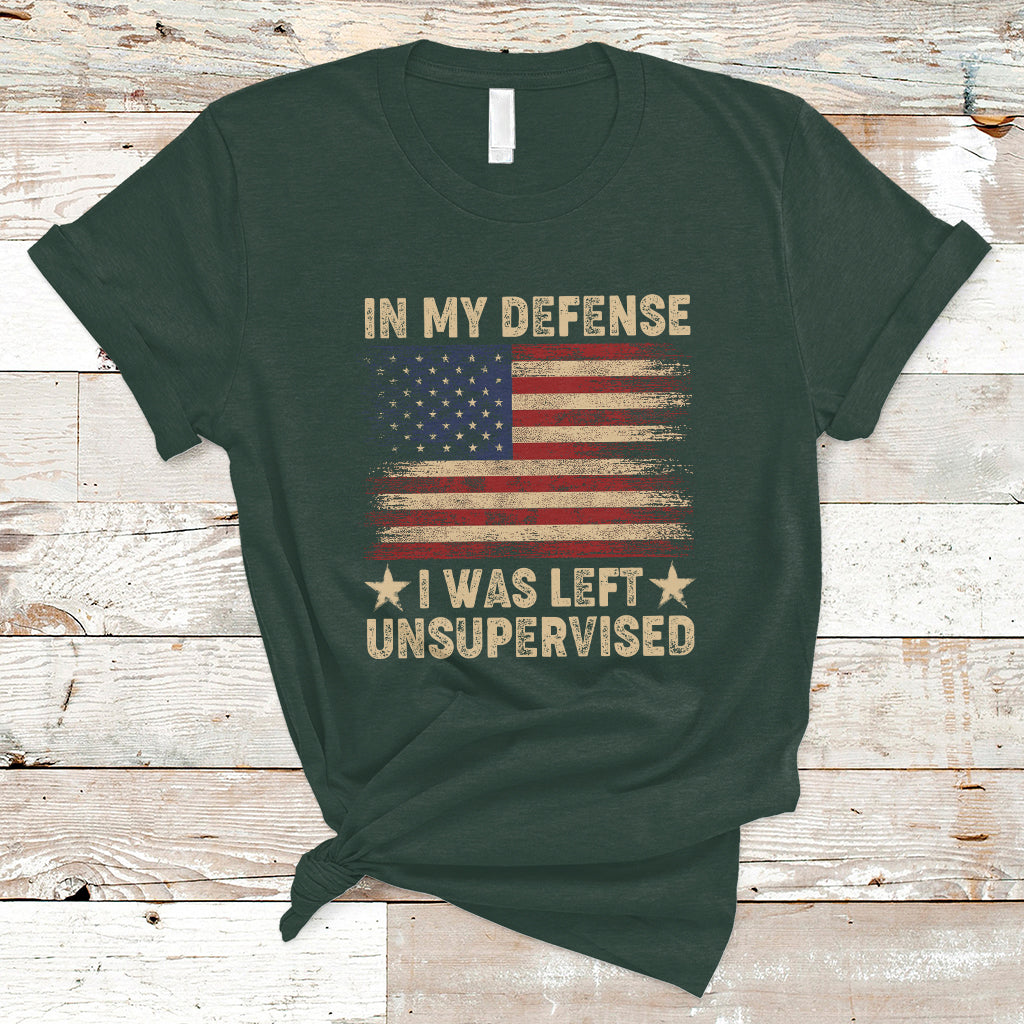 funny-quotes-t-shirt-in-my-defense-i-was-left-unsupervised-american-flag