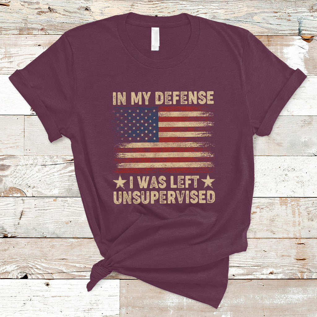 funny-quotes-t-shirt-in-my-defense-i-was-left-unsupervised-american-flag