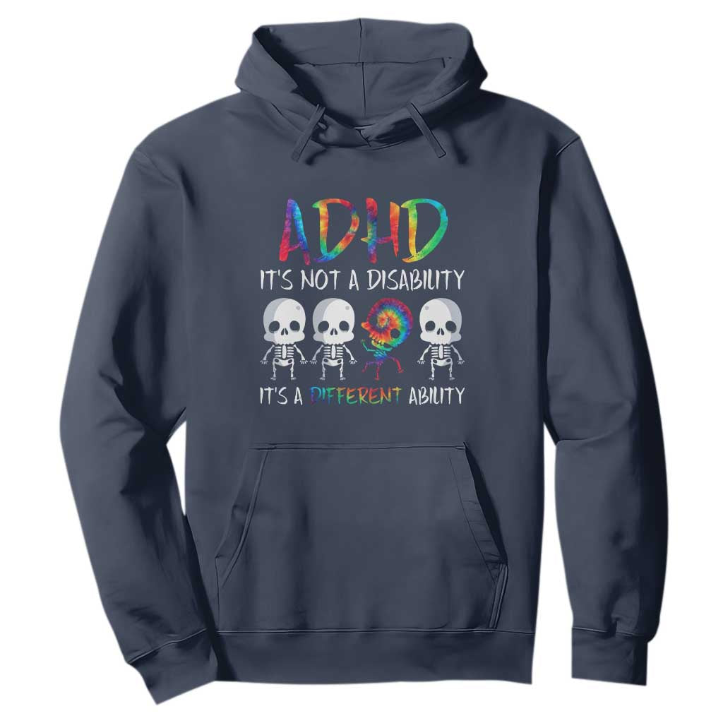 ADHD Support Hoodie It's Not A Disability It's A Different Ability