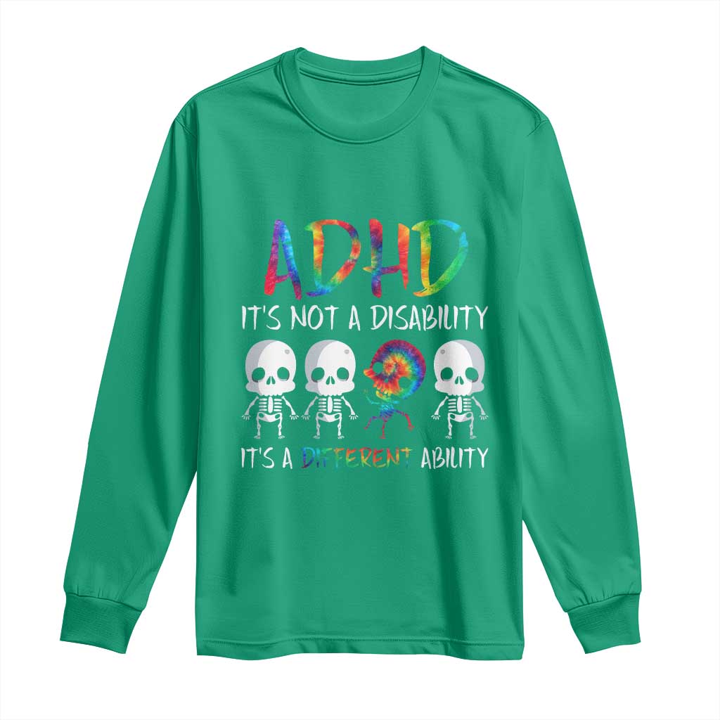 ADHD Support Long Sleeve Shirt It's Not A Disability It's A Different Ability