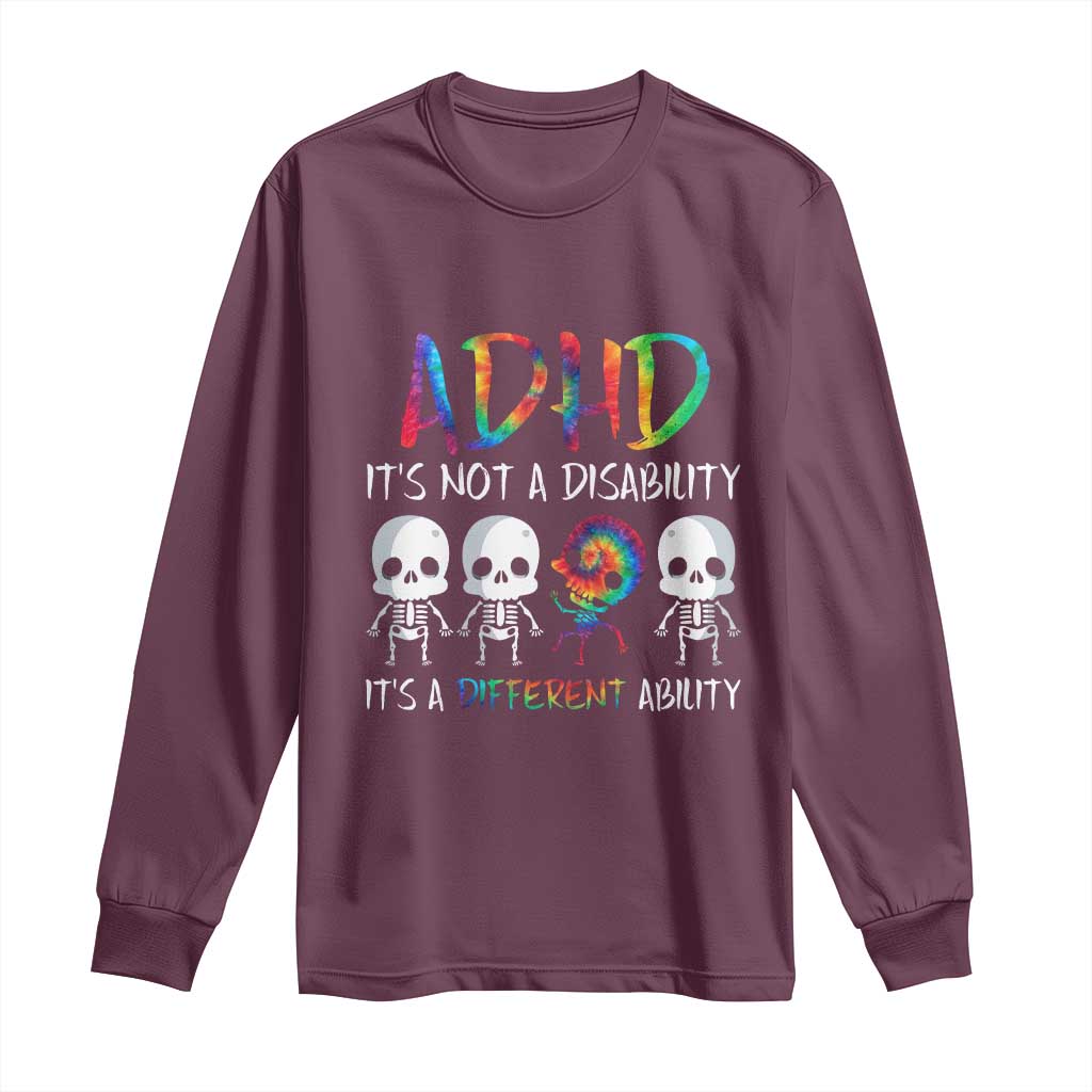 ADHD Support Long Sleeve Shirt It's Not A Disability It's A Different Ability