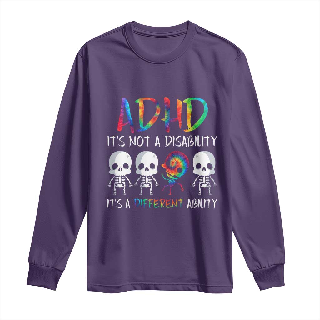 ADHD Support Long Sleeve Shirt It's Not A Disability It's A Different Ability