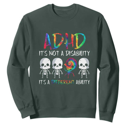 ADHD Support Sweatshirt It's Not A Disability It's A Different Ability