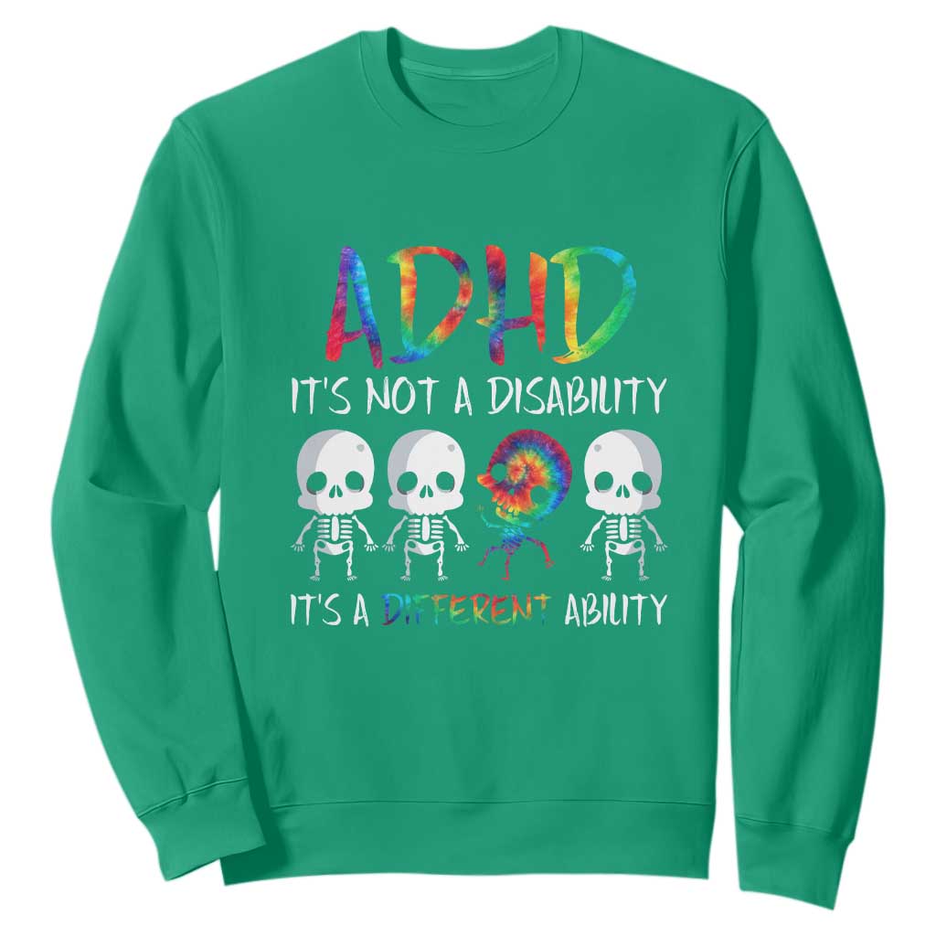 ADHD Support Sweatshirt It's Not A Disability It's A Different Ability