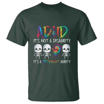 ADHD Support T Shirt It's Not A Disability It's A Different Ability
