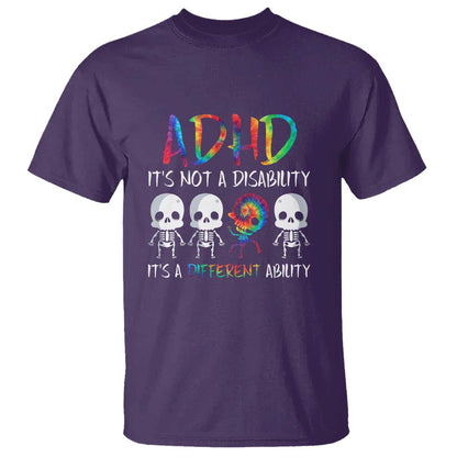 ADHD Support T Shirt It's Not A Disability It's A Different Ability