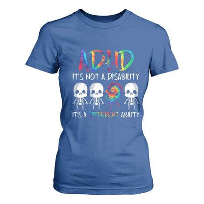 ADHD Support T Shirt For Women It's Not A Disability It's A Different Ability