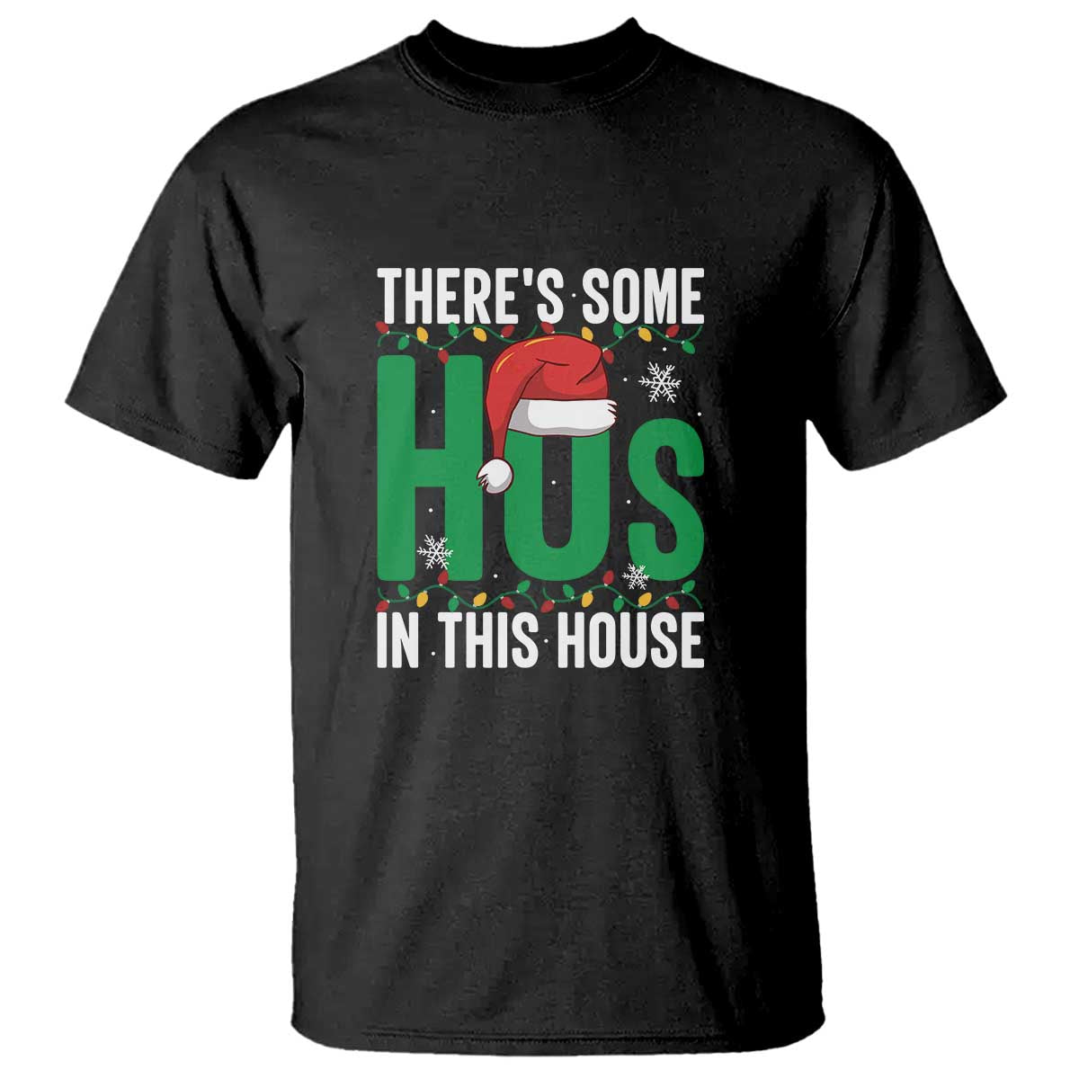 christmas-santa-ho-ho-ho-t-shirt-theres-some-hos-in-this-house