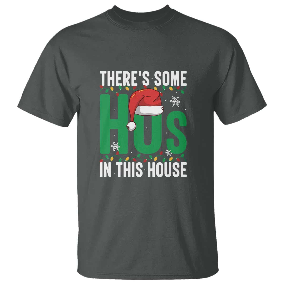 christmas-santa-ho-ho-ho-t-shirt-theres-some-hos-in-this-house