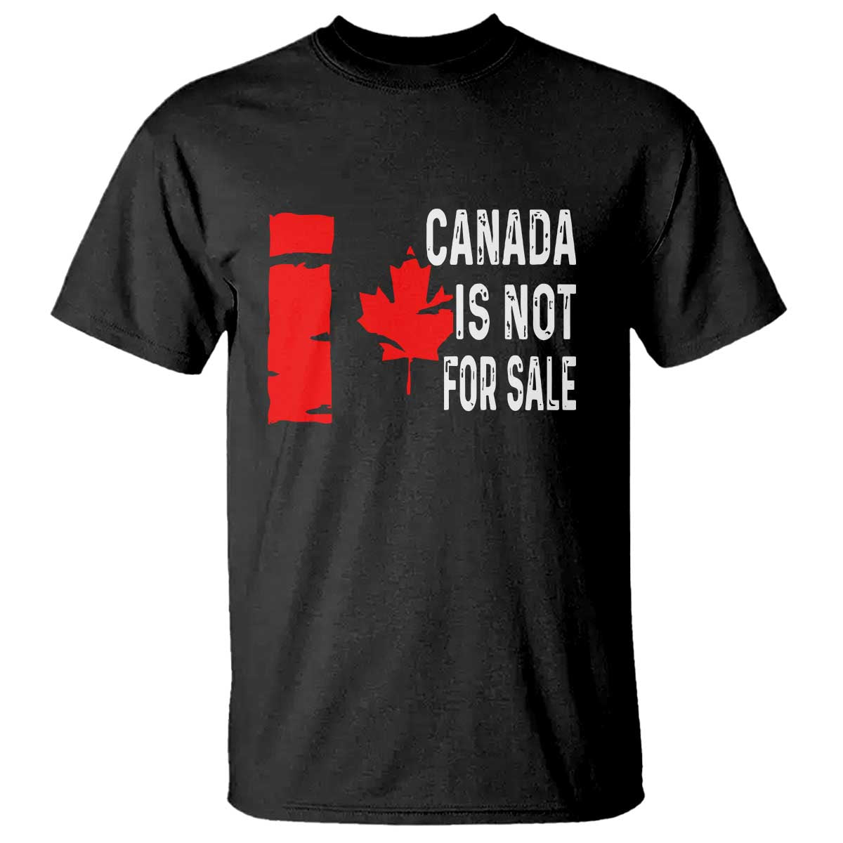 canada-is-not-for-sale-t-shirt-maple-leaf-candadian-flag-distressed