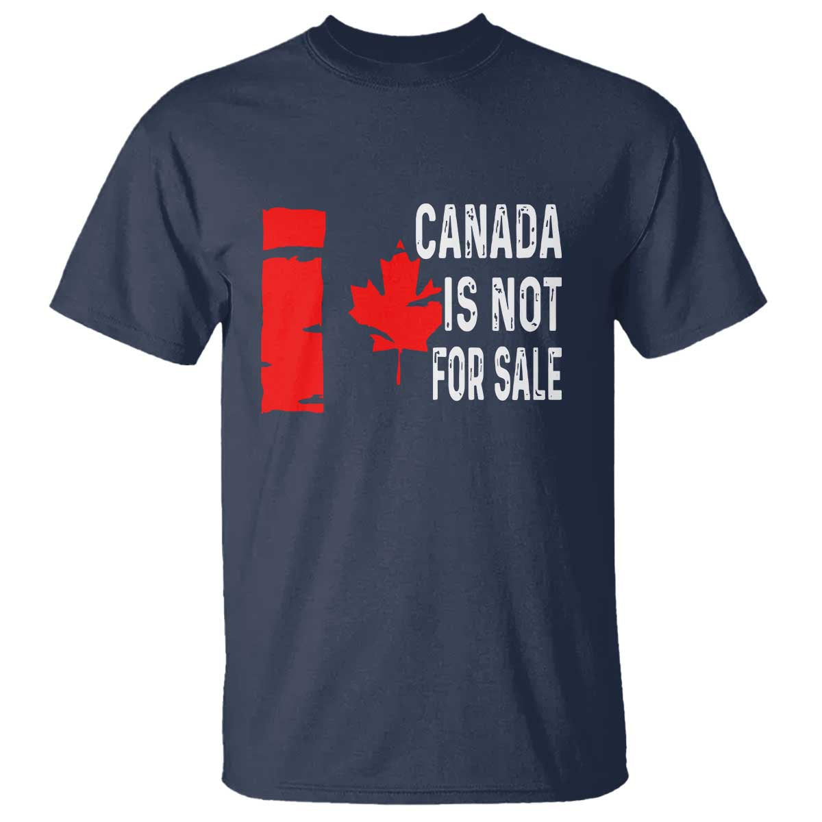 canada-is-not-for-sale-t-shirt-maple-leaf-candadian-flag-distressed
