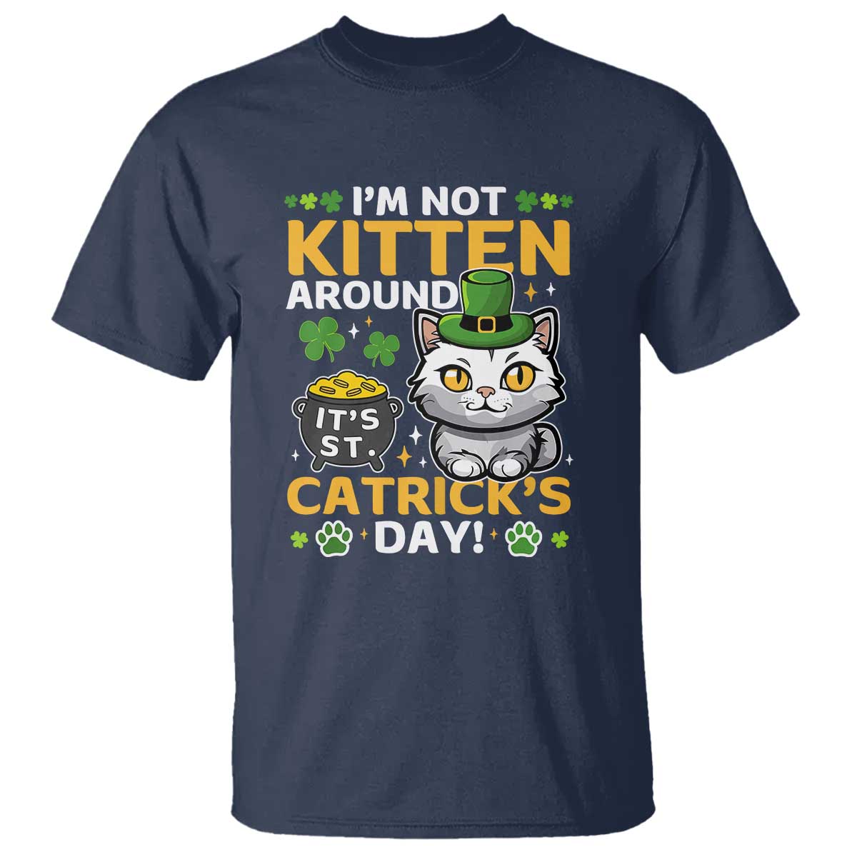cute-cat-leperchaun-t-shirt-im-not-kitten-around-catricks-day-st-patricks