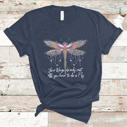 your-wings-already-exist-all-you-have-to-do-is-fly-dragonfly-inspirational-shirt-dragonfly-t-shirt-dragonfly-lover-gift-hippie-boho-shirt-t-shirt-ts02