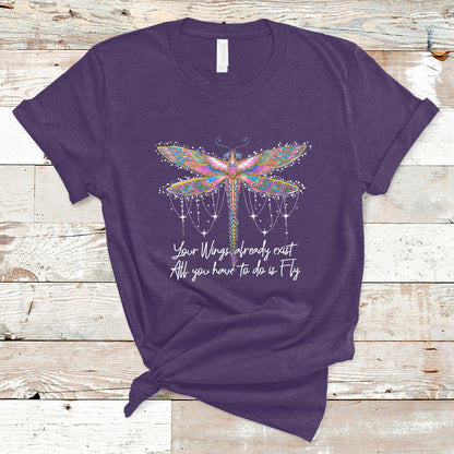 your-wings-already-exist-all-you-have-to-do-is-fly-dragonfly-inspirational-shirt-dragonfly-t-shirt-dragonfly-lover-gift-hippie-boho-shirt-t-shirt-ts02