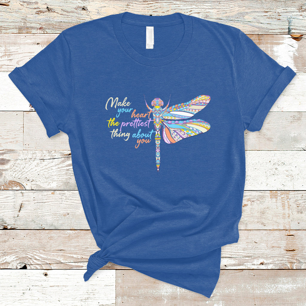 make-your-heart-the-prettiest-thing-about-you-dragonfly-inspirational-shirt-dragonfly-t-shirt-dragonfly-lover-gift-insect-lover-shirt-t-shirt-ts02