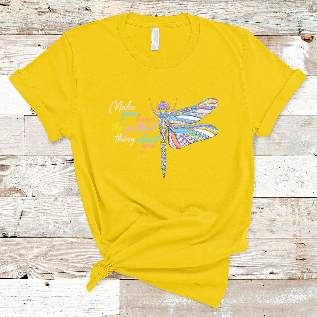 make-your-heart-the-prettiest-thing-about-you-dragonfly-inspirational-shirt-dragonfly-t-shirt-dragonfly-lover-gift-insect-lover-shirt-t-shirt-ts02