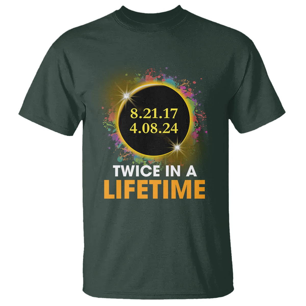 total-solar-eclipse-t-shirt-twice-in-a-life-time-american-totality-2024-2018