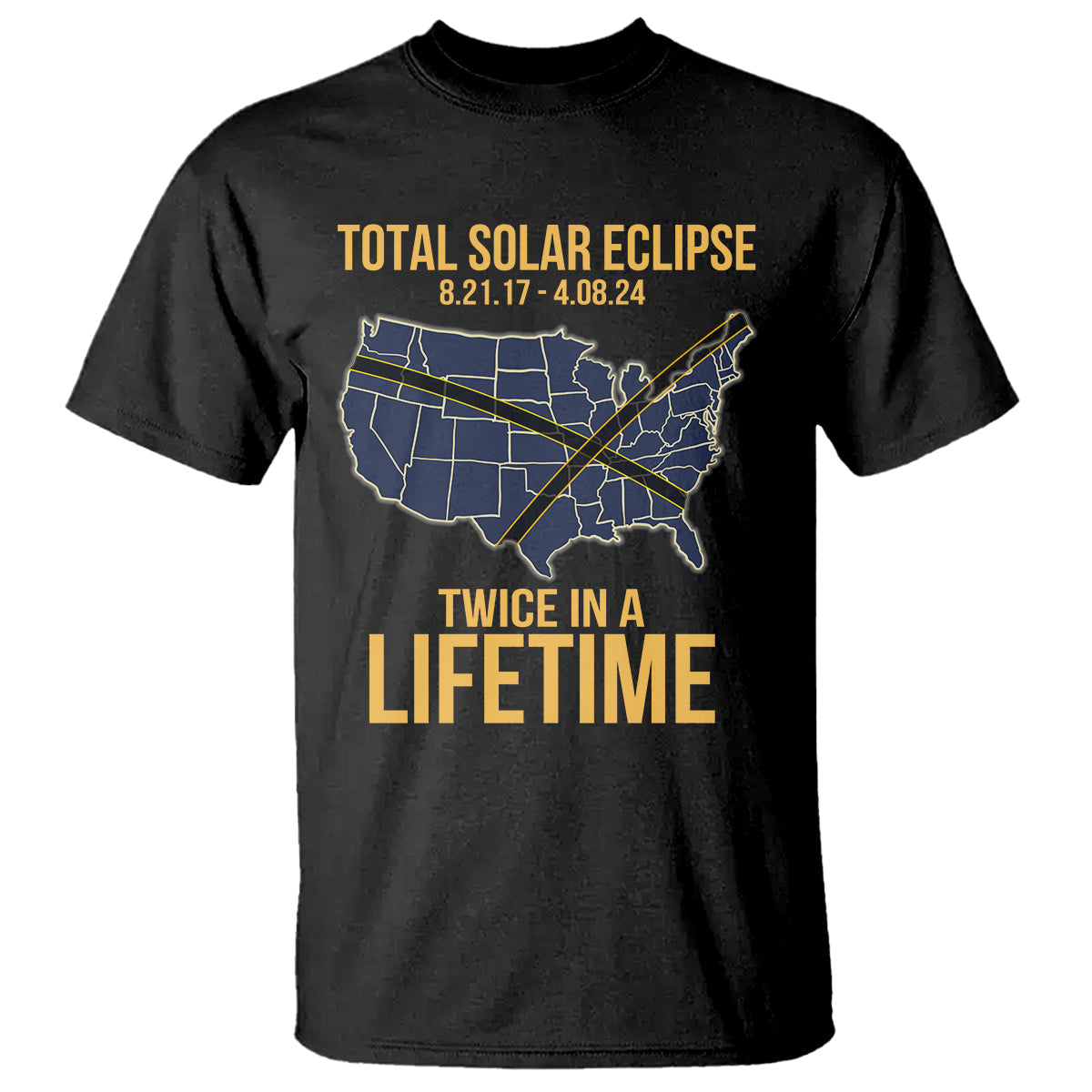 total-solar-eclipse-t-shirt-twice-in-a-life-time-tour-map-american-totality-2024-2017